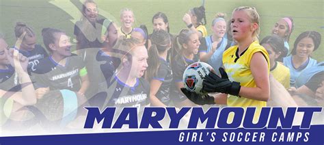 Marymount Women’s Soccer Camps, located at Mar