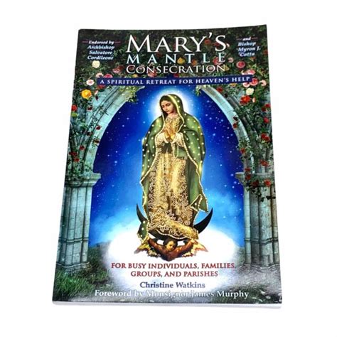 Download Marys Mantle Consecration A Spiritual Retreat For Heavens Help By Christine Watkins