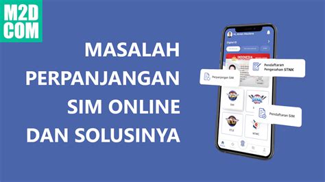 Masalah Perpanjangan SIM Online dan Solusinya