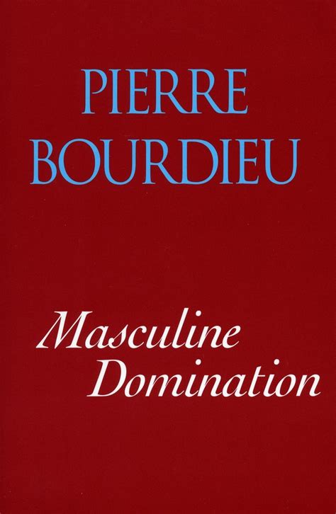 Download Masculine Domination By Pierre Bourdieu