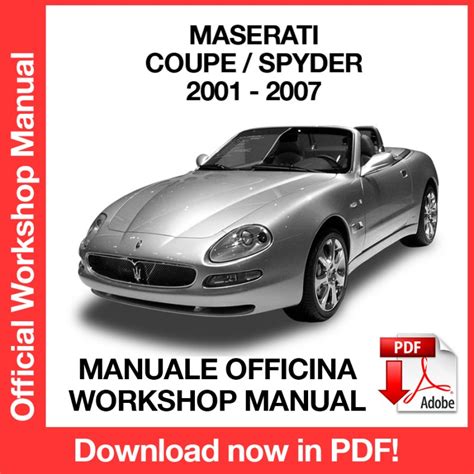 Maserati spyder coupe 2001 2007 repair service manual. - Come preparare la crescita eccessiva degli adulti.
