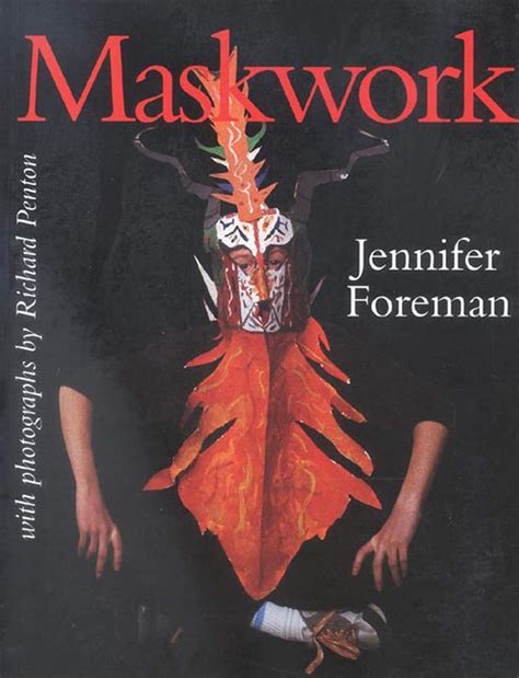 Full Download Maskwork The Background Making And Use Of Masks By Jennifer Foreman