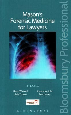 Masons forensic medicine for lawyers sixth edition. - Das weisse blatt oder wie anfangen? (vom schreiben).
