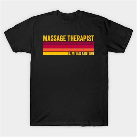 Massage Therapist Massage Therapist T-Shirts TeePublic