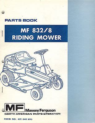 Massey ferguson mf 832 riding lawn mower operators manual. - 2007 honda 250 trx owners manual.