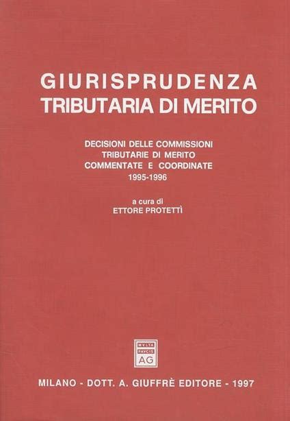 Massime di decisioni delle commissioni tributarie milanesi (1974 1976). - O tribunal europeu dos direitos do homem e a liberdade de expressão.