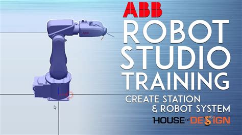 Master Robotics with ABB Robot Studio Training and Unlock Limitless Possibilities