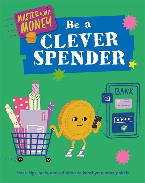 Master Your Money: Be a Clever Spender by Izzi Howell Hachette …