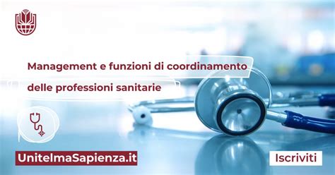 Master coordinamento professioni sanitarie unitelma. . I destinatari del...