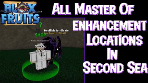Master of enhancement blox fruits third sea. This page lists all the locations found in Blox Fruits throughout the First, Second, and Third Sea in the tabs below This video on YouTube has All Level Locations / Islands (0-2450 level). 