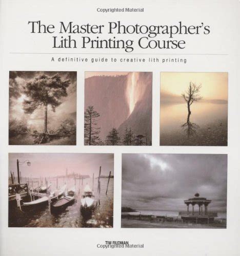 Master photographer s lith printing course a definitive guide to creative lith printing. - Manuale della calcolatrice sharp el w535.