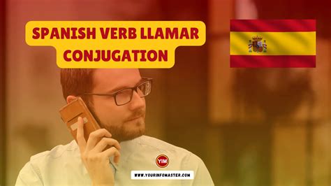 Master the Art of Communication: Conjugations of Llamar