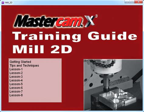 Mastercam x3 training guide mill 2d. - A core module study guide certification study guide 0.