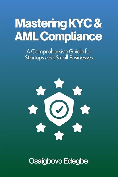 Mastering AML and KYC: Essential Strategies for Business Compliance