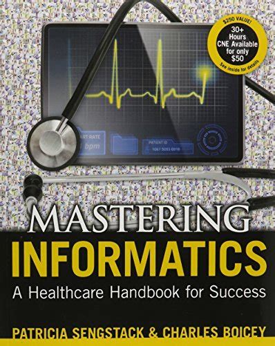 Mastering informatics a heatlhcare handbook for success by patricia sengstack. - Research methods and program evaluation key concepts a study guide.
