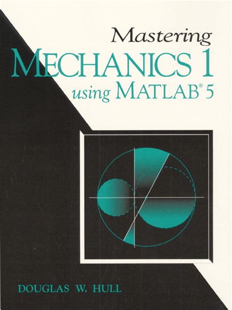 Mastering mechanics i using matlab a guide to statics and strength of materials. - Ford falcon au ute workshop manual.