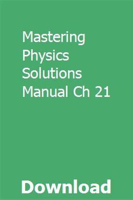 Mastering physics solutions manual ch 21. - Vw polo service and repair manual.
