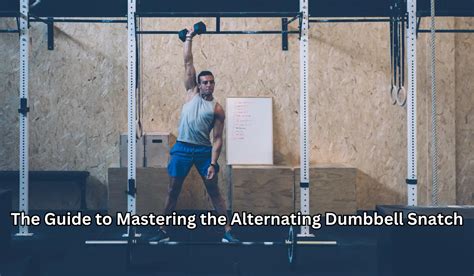 Mastering the Snatch