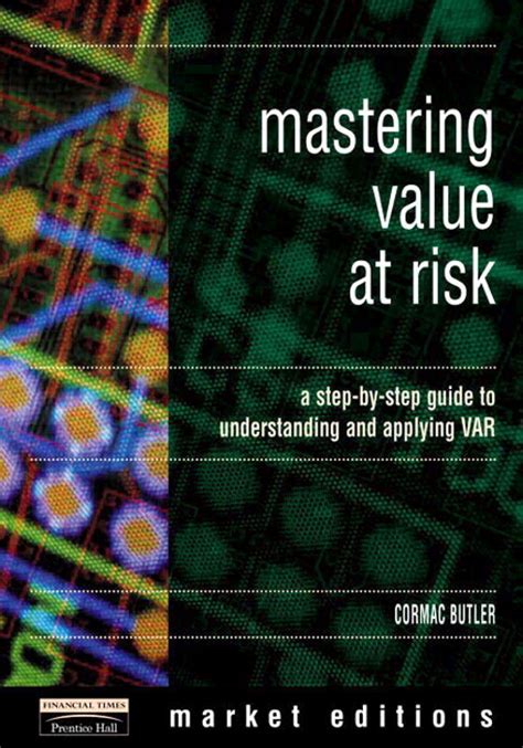 Mastering value risk a step by step guide to understanding applying var. - Fluid mechanics concept review study guide.