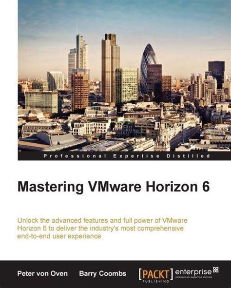 Mastering vmware horizon 6 by peter von oven. - Descarga gratuita motor taller manual 4a fe.
