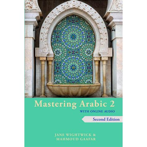 Full Download Mastering Arabic 2 With Online Audio 2Nd Edition An Intermediate Course By Jane Wightwick