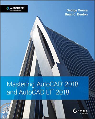 Download Mastering Autocad 2018 And Autocad Lt 2018 By George Omura