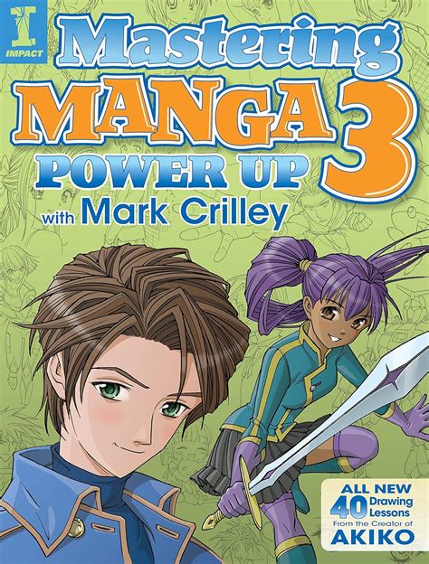 Read Online Mastering Manga 3 Power Up With Mark Crilley By Mark Crilley