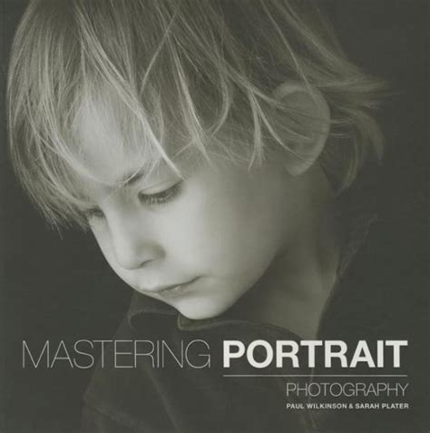 Read Mastering Portrait Photography By Sarah Plater