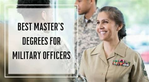 1. Strategic Intelligence. Military, civilian, and corporate intelligence is at the forefront of society and choosing this field of study is considered one of the 2020 best degrees for military officers.. 