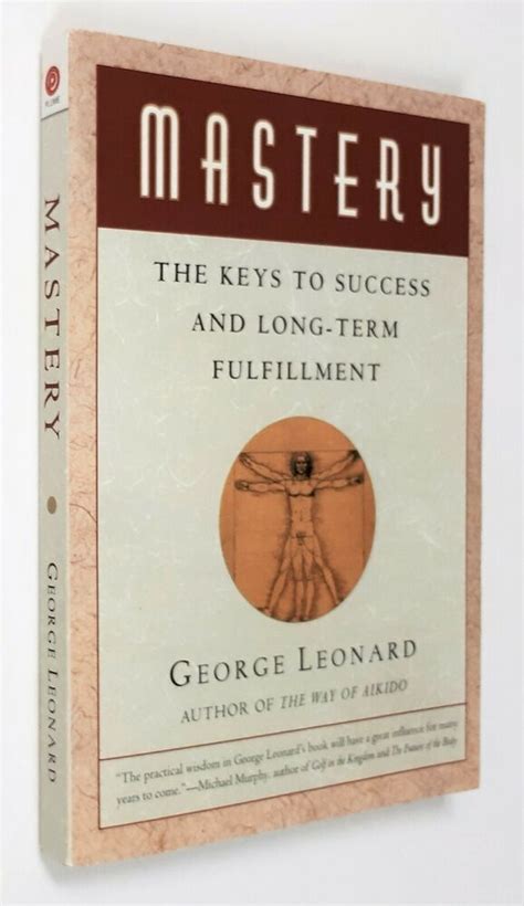 Read Online Mastery The Keys To Success And Longterm Fulfillment By George Leonard