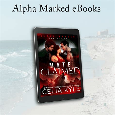 Full Download Mate Claimed Alpha Marked 1 By Celia Kyle
