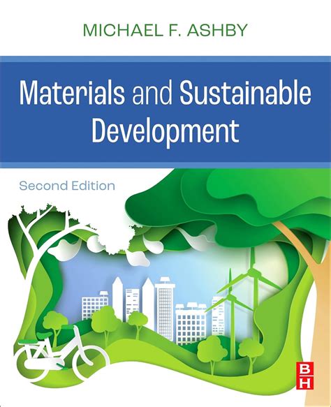 Download Materials And Sustainable Development By Michael F Ashby