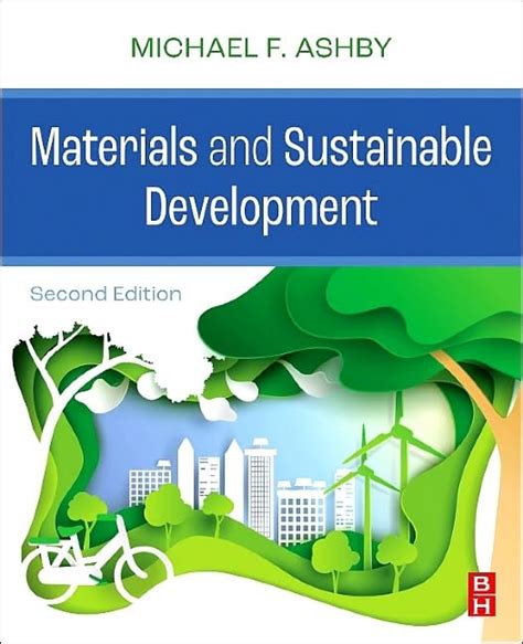 Download Materials And Sustainable Development By Michael F Ashby