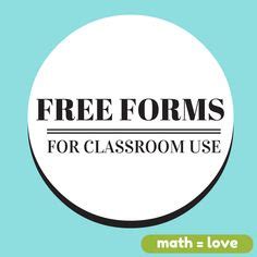 Math = Love Free Classroom Forms