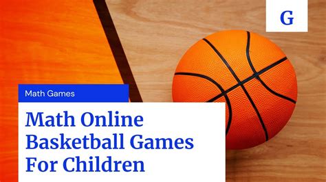 Math Basketball Games Online Learn Math With Interactive Games YouTube