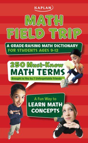 Math Field Trip A GradeRaising Math Dictionary For Students Ages 912