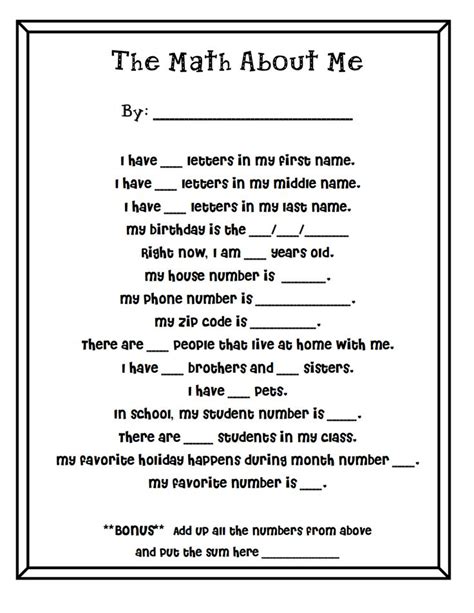 Math about me pdf. 2.6k. $6.00. PDF. This is a collection of printable Back to School activities that focus on math related to your students. These 'All About Me' math activities are great for math at the beginning of the year as they explore math concepts about the students.These 12 activities are all based on numbers and math concept. 