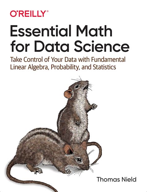 Math for data science book.  The thoughtfully-designed progression of skills, concepts, con...