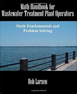 Math handbook for wastewater treatment plant operators math fundamentals and problem solving. - Mark twain media inc publishers answers industrial revolution.