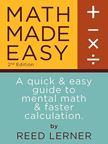 Math made easy a quick and easy guide to mental math and faster calculation. - Principles of vibrations benson tongue solutions manual.