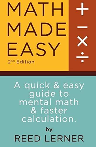 Math made easy a quick and easy guide to mental. - A resource guide for teaching k 12 sixth edition.
