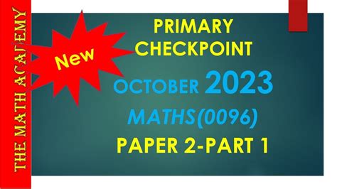 Math primary checkpoint past papers 2023.  Past Exam MATHEMATICS 0096/ Pape...