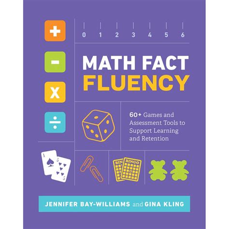 Read Online Math Fact Fluency 60 Games And Assessment Tools To Support Learning And Retention By Jennifer M Baywilliams