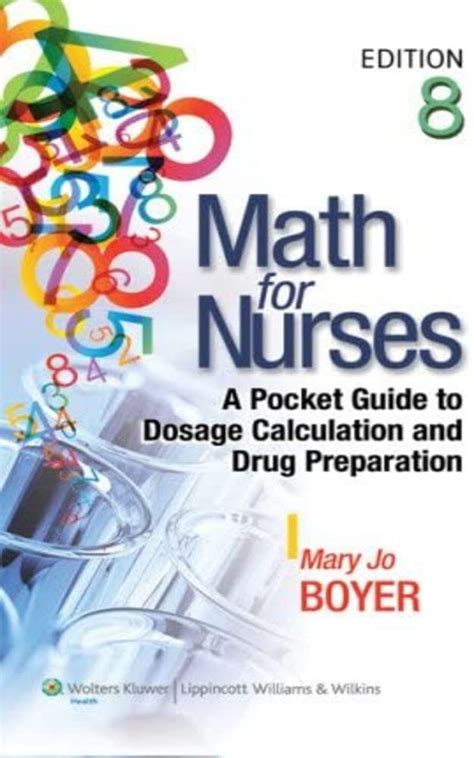 Read Online Math For Nurses A Pocket Guide To Dosage Calculations And Drug Preparation By Mary Jo Boyer