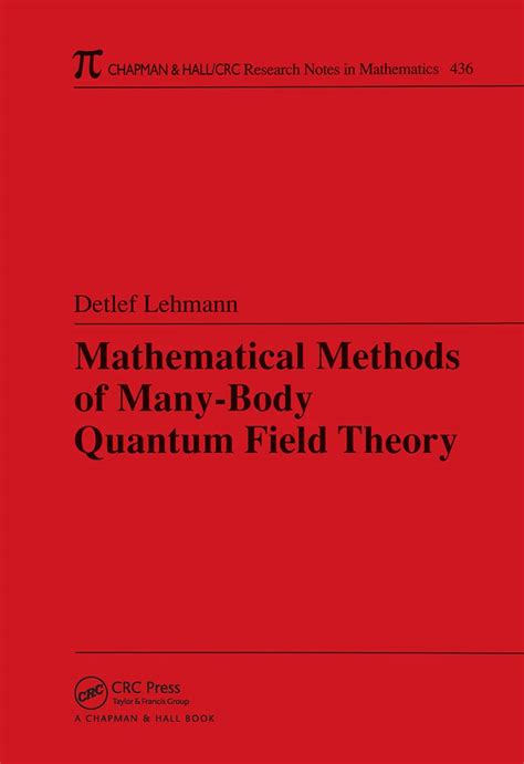 Mathematical Methods Of Many Body Quantum Field Theory Research Notes In Mathematics Series