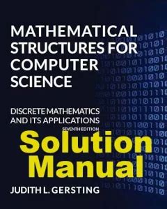 Mathematical Structures For Computer Science Solutions Manual Pdf