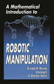 Mathematical introduction to robotic manipulation solution manual. - Traité de technique chirurgicale orl et cervico-faciale. nez et face, tome 2.