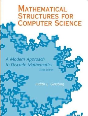 Mathematical structures for computer science 6th edition solutions manual. - Fuentes y metodos de la historia local.