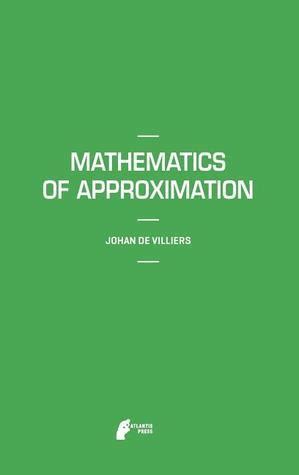 Mathematics of approximation mathematics textbooks for science and engineering vol. - Massage a gaia busy persons guide.