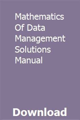 Mathematics of data management solution manual. - Foundation school manual for chris embassy.